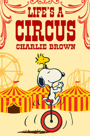 Life Is a Circus Charlie Brown' Poster
