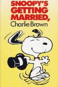 Snoopys Getting Married Charlie Brown' Poster