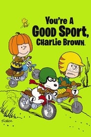 Youre a Good Sport Charlie Brown' Poster