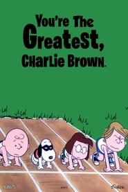 Youre the Greatest Charlie Brown' Poster