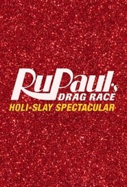 RuPauls Drag Race HoliSlay Spectacular' Poster