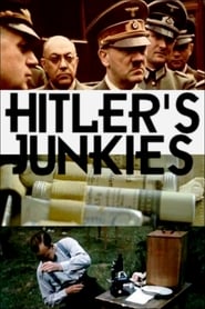 Hitlers Junkies' Poster