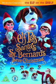 Elf Pets Santas St Bernards Save Christmas' Poster