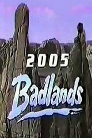 Badlands 2005' Poster