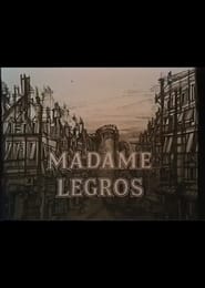 Madame Legros' Poster