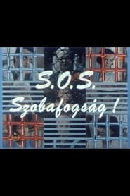 SOS Szobafogsg' Poster