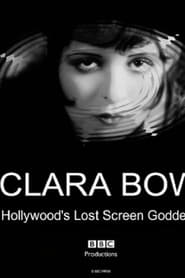 Clara Bow Hollywoods Lost Screen Goddess' Poster