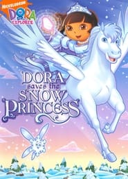 Dora Saves the Snow Princess' Poster