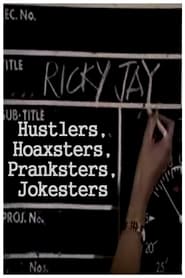Hustlers Hoaxsters Pranksters Jokesters and Ricky Jay' Poster