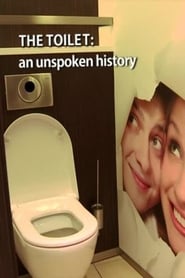 The Toilet An Unspoken History' Poster