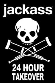 Jackassworldcom 24 Hour Takeover' Poster