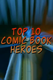 Top 10 Comic Book Heroes' Poster