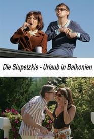 Die Slupetzkis  Urlaub in Balkonien' Poster