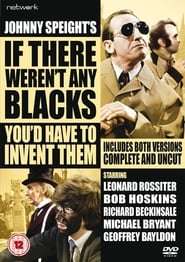 If There Werent Any Blacks Youd Have to Invent Them' Poster