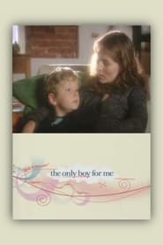 The Only Boy for Me' Poster