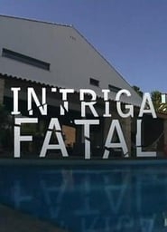 Intriga Fatal' Poster