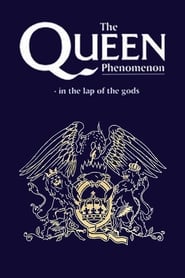 The Queen Phenomenon In the Lap of the Gods' Poster