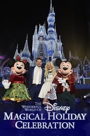 The Wonderful World of Disney Magical Holiday Celebration' Poster