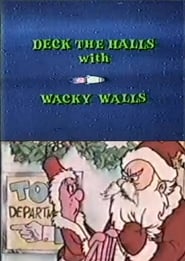 Deck the Halls with Wacky Walls' Poster