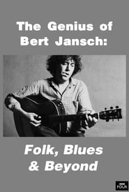 Genius of Bert Jansch Folk Blues  Beyond' Poster