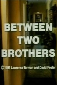 Between Two Brothers' Poster