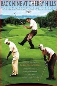 Back Nine at Cherry Hills The Legends of the 1960 US Open' Poster