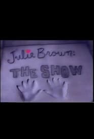 Julie Brown The Show' Poster