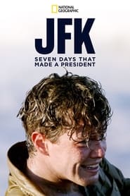 JFK Seven Days That Made a President' Poster
