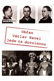 Citizen Vaclav Havel Goes on Vaction