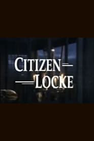 Citizen Locke' Poster