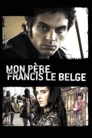 Mon pre Francis le Belge' Poster