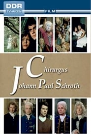Chirurgus Johann Paul Schroth  Eine Geschichte aus den Anfngen der Charit' Poster