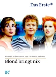 Blond bringt nix' Poster