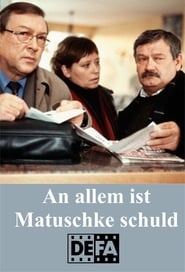 An allem ist Matuschke schuld' Poster