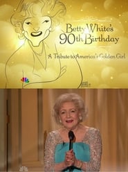 Betty Whites 90th Birthday A Tribute to Americas Golden Girl' Poster