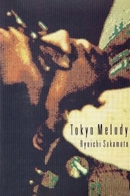 Tokyo melody un film sur Ryuichi Sakamoto' Poster