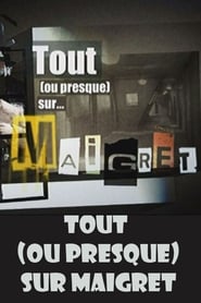 Tout ou presque sur Maigret' Poster