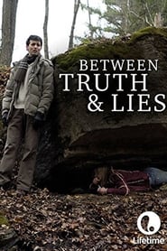 Between Truth and Lies' Poster