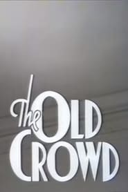 The Old Crowd' Poster