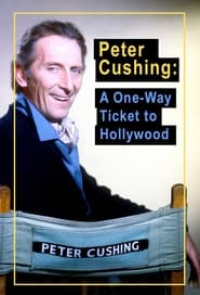 Peter Cushing A OneWay Ticket to Hollywood' Poster