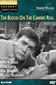 Ten Blocks on the Camino Real' Poster