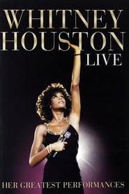 Whitney Houston Live Her Greatest Performances' Poster