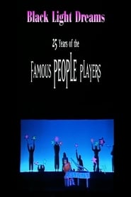 Blacklight Dreams The 25 Years of the Famous People Players' Poster