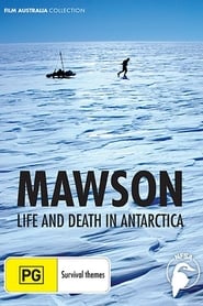 Mawson Life and Death in Antarctica' Poster