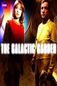 The Galactic Garden' Poster