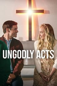 Ungodly Acts' Poster