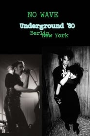 No Wave  Underground 80 Berlin  New York