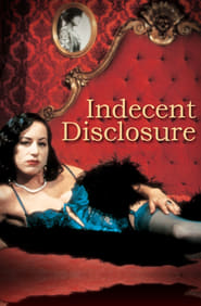 Indecent Disclosure' Poster