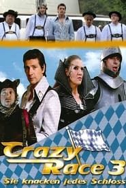 Crazy Race 3  Sie knacken jedes Schloss' Poster
