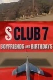 S Club 7 Boyfriends and Birthdays